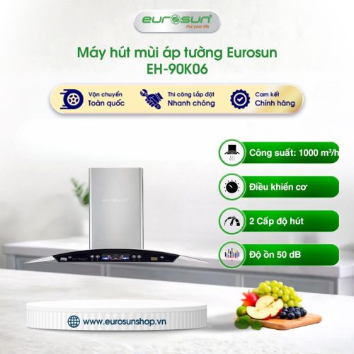 Máy hút mùi Eurosun EH-90K06