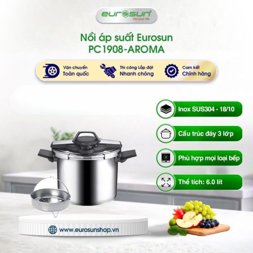 Nồi áp suất Eurosun PC1908-AROMA