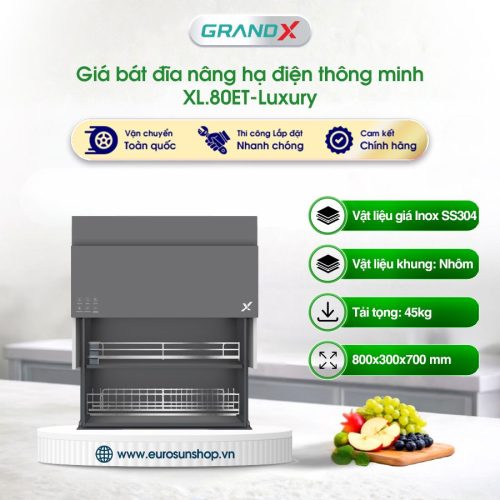 Giá bát đĩa nâng hạ điện thông minh Grandx Titanium XL.80ET - Luxury